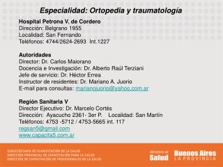 Especialidad: Ortopedia y traumatología