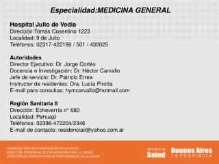 Especialidad:MEDICINA GENERAL