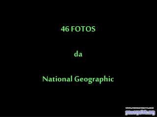 46 FOTOS da National Geographic