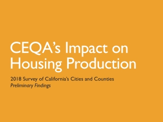 CEQA’s Impact on Housing Production