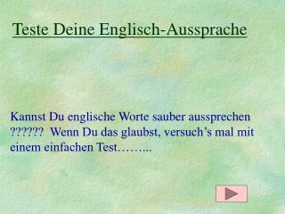 Teste Deine Englisch-Aussprache