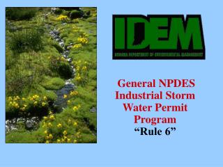 General NPDES Industrial Storm Water Permit Program “Rule 6”