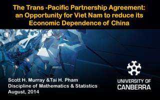Scott H. Murray &amp;Tai H. Pham Discipline of Mathematics &amp; Statistics August, 2014