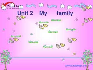 Unit 2 My family