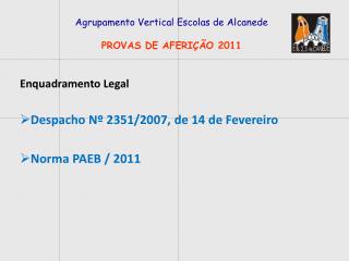 Agrupamento Vertical Escolas de Alcanede PROVAS DE AFERIÇÃO 2011