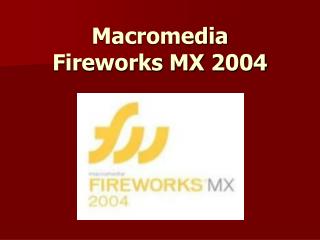 Macromedia Fireworks MX 2004