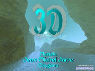 Muziek: Jean Michel Jarre Oxygene