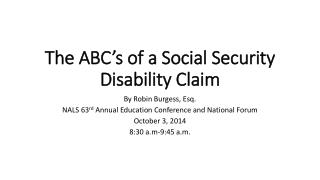 The ABC’s of a Social Security Disability Claim