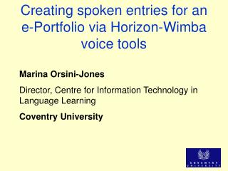 Creating spoken entries for an e-Portfolio via Horizon-Wimba voice tools