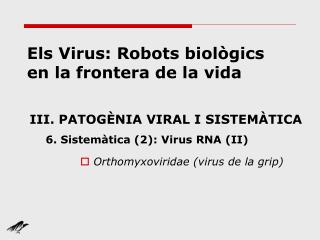 Els Virus: Robots biològics en la frontera de la vida