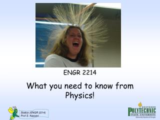 What you need to know from Physics!