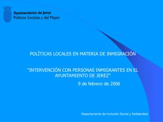 POLÍTICAS LOCALES EN MATERIA DE INMIGRACIÓN