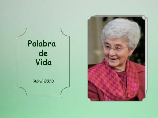 Palabra de Vida Abril 2013