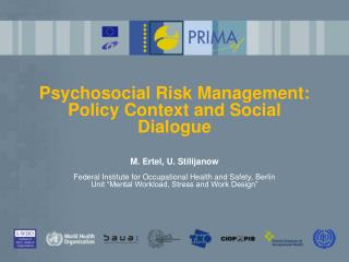 Psychosocial Risk Management: Policy Context and Social Dialogue