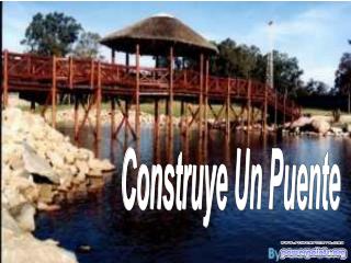 Construye Un Puente