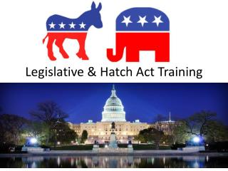 Legislative &amp; Hatch Act Training