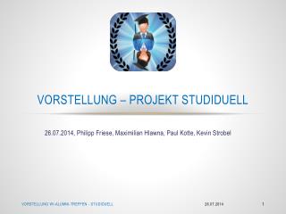 Vorstellung – Projekt Studiduell