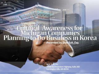 “Doing business” with Korea - Understanding Korean culture and how Korean companies “do business”