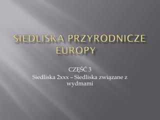 Siedliska Przyrodnicze Europy