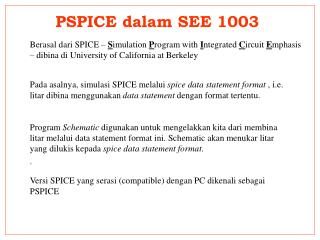PSPICE dalam SEE 1003