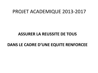 PROJET ACADEMIQUE 2013-2017