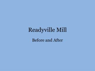 Readyville Mill