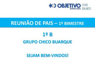 REUNIÃO DE PAIS – 1º BIMESTRE