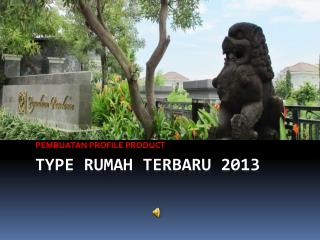 TYPE RUMAH terbaru 2013