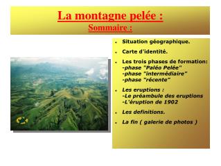 La montagne pelée : Sommaire :