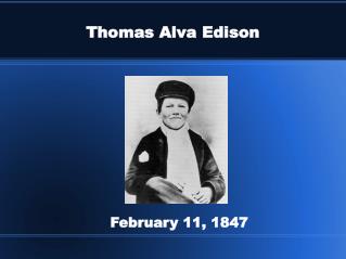 Thomas Alva Edison