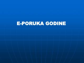 E-PORUKA GODINE