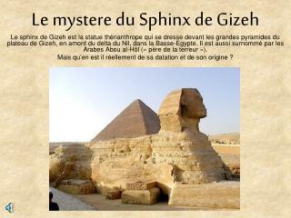 Le mystere du Sphinx de Gizeh