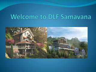 DLF Samavana Villas Kasauli
