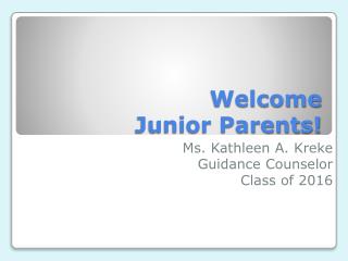 Welcome Junior Parents!