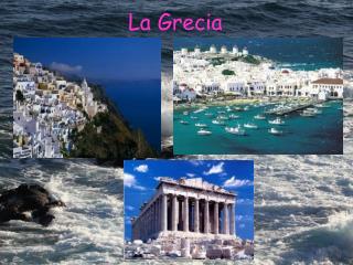 La Grecia