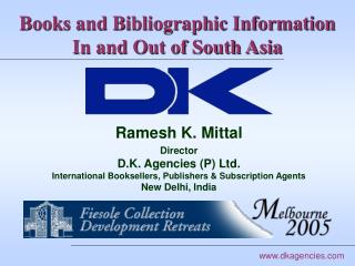 Books and Bibliographic Information In and Out of South Asia