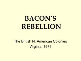 BACON’S REBELLION