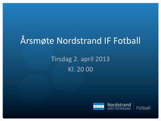 Årsmøte Nordstrand IF Fotball