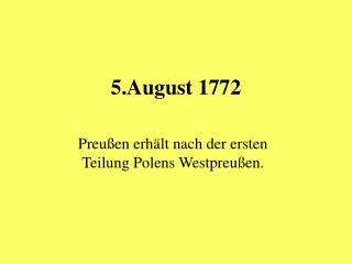 5.August 1772