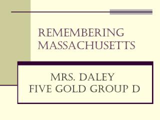 Remembering Massachusetts