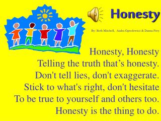 Honesty By: Beth Mitchell, Audra Ogrodowicz &amp; Danna Frey
