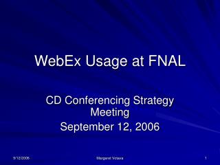 WebEx Usage at FNAL