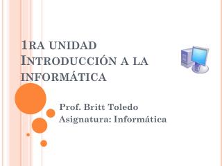 1ra unidad Introducción a la informática