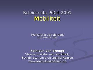 Beleidsnota 2004-2009 M obiliteit