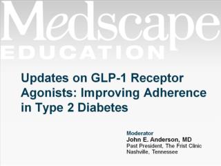 Updates on GLP-1 Receptor Agonists: Improving Adherence in Type 2 Diabetes