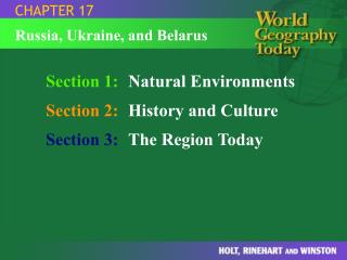 Section 1: Natural Environments Section 2: History and Culture Section 3: The Region Today