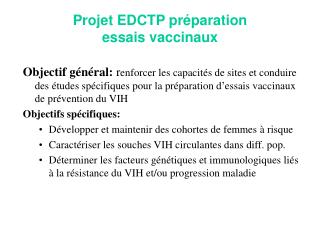 Projet EDCTP préparation essais vaccinaux