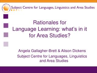 Rationales for Language Learning: what’s in it for Area Studies?