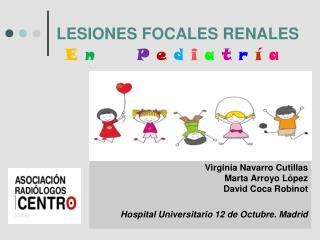 LESIONES FOCALES RENALES