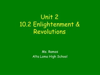 Unit 2 10.2 Enlightenment &amp; Revolutions